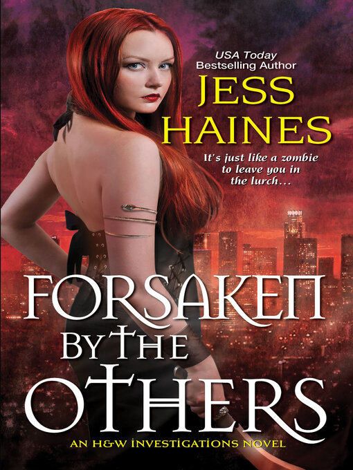 Title details for Forsaken by the Others by Jess Haines - Available